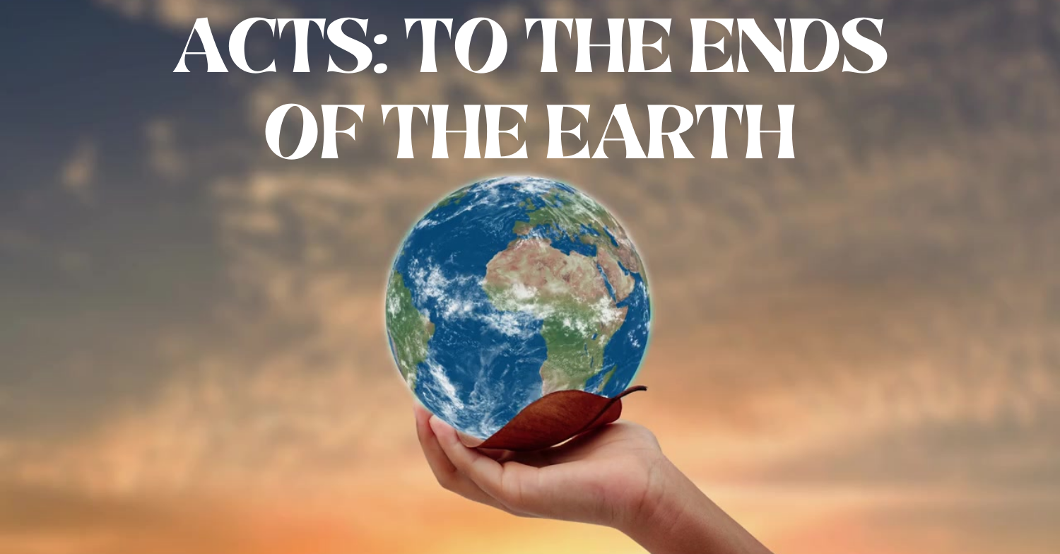 ACTS ENDS OF EARTH